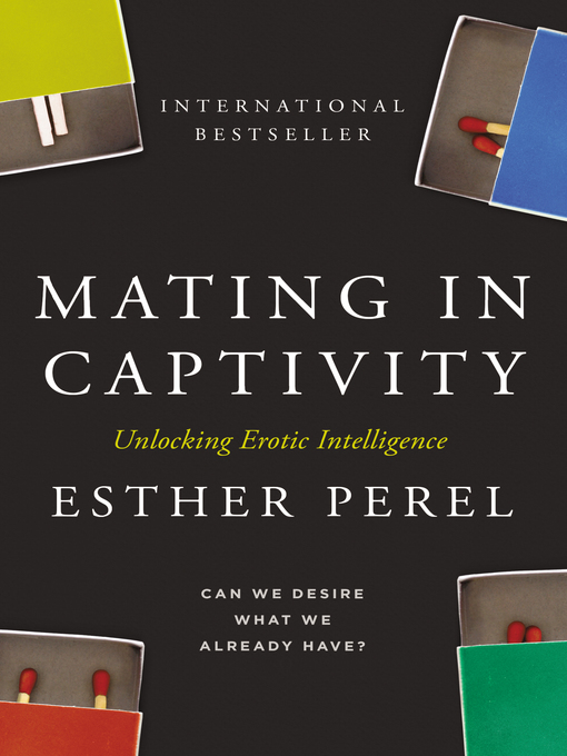 Title details for Mating in Captivity by Esther Perel - Wait list